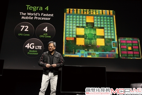 NVIDIA黄仁勋在发布会上宣布Tegra 4处理器，并展示了Tegra 4重要的参数，如4个Cortex-A15核心，72个计算核心的GPU以及对4G LTE的支持。